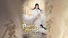Power Beyond Mortals Fear Beyond Heaven #FULLEPISODE #ENGLISHSUB