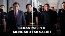 Bekas PAT mengaku tak salah 4 tuduhan rasuah, pecah amanah, salah guna kuasa