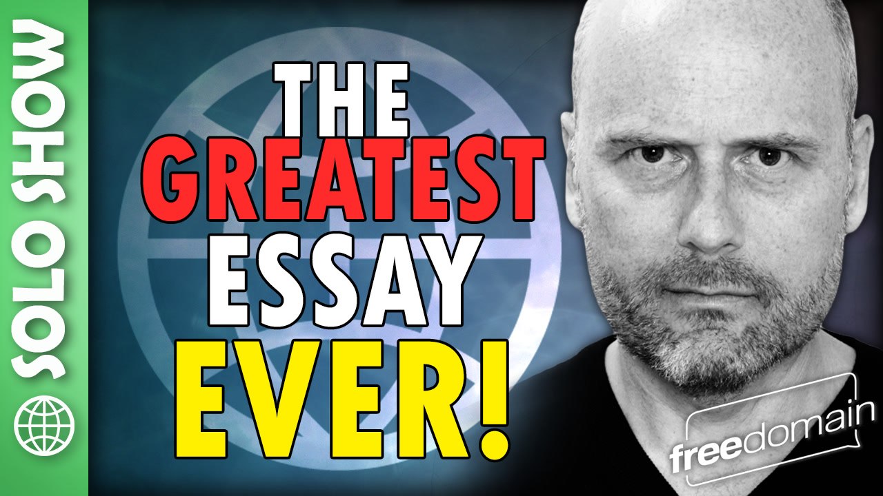 The Greatest Essay in the History of Philosophy!