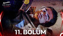 #YENİDEN Eve Düşen Yıldırım 11. Bölüm