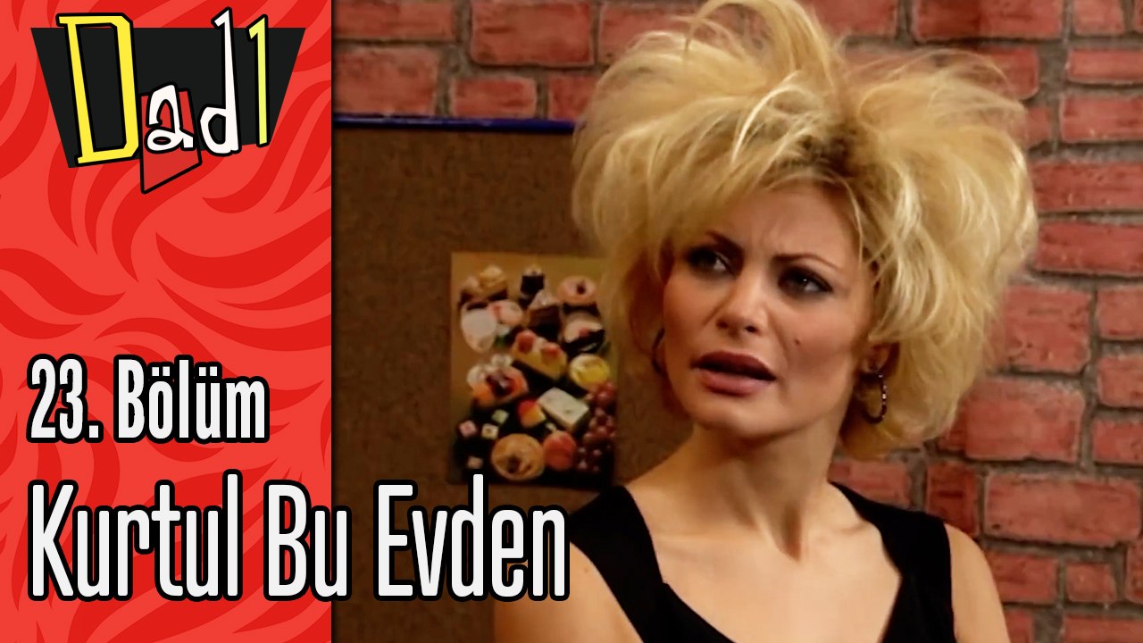 Kurtul Bu Evden - Dadı 23. Bölüm Sahneleri