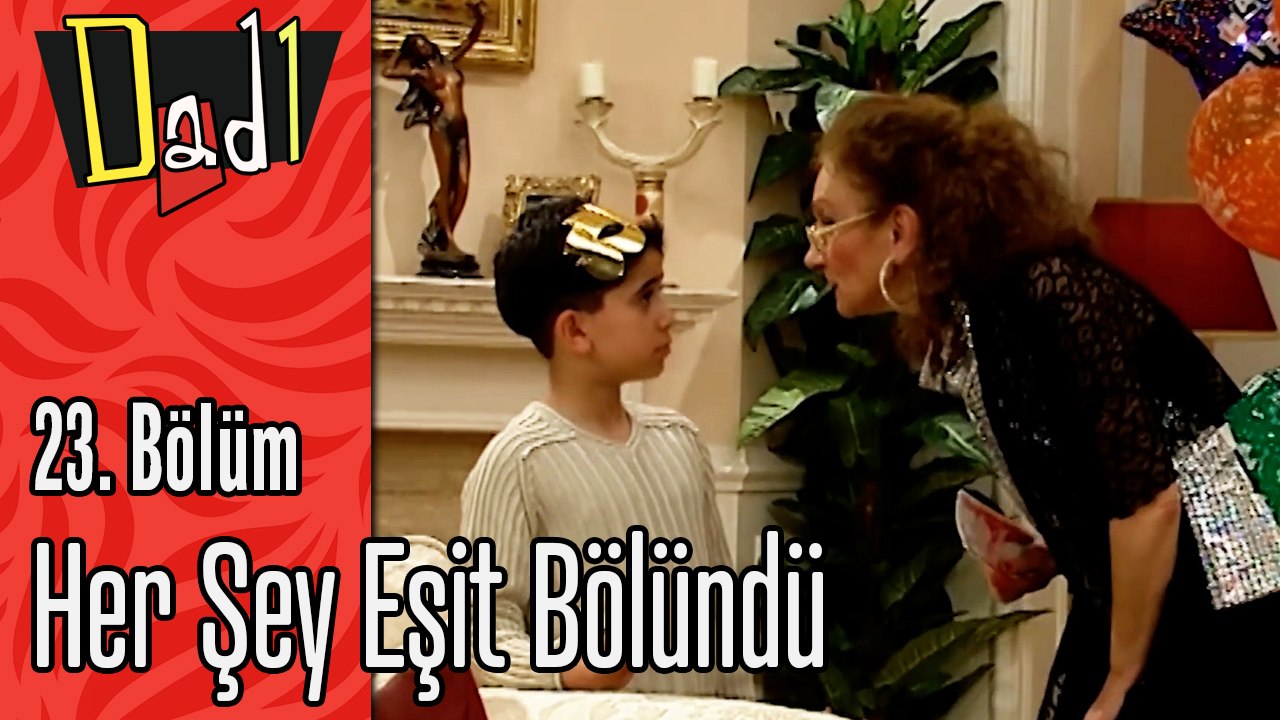 Her Şey Eşit Bölündü - Dadı 23. Bölüm Sahneleri