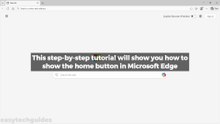 How to show the home button in Microsoft Edge