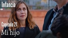 Mi hijo- İnfancia Episodio 21