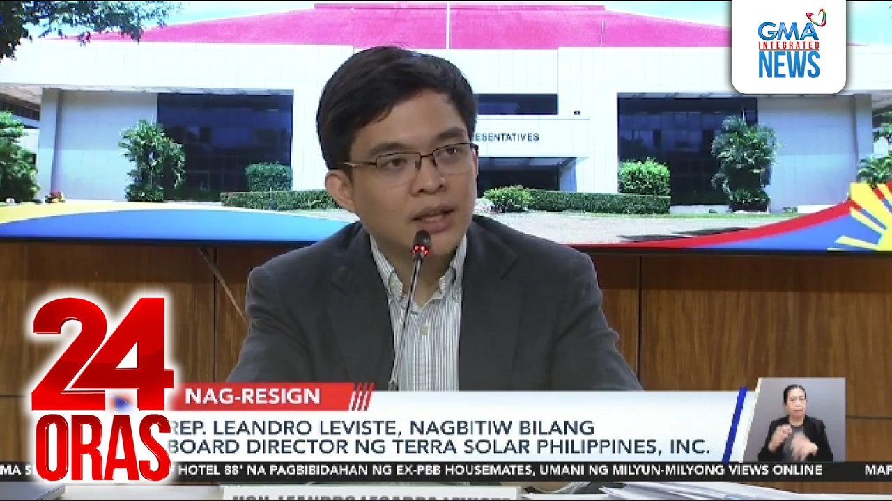 Rep. Leandro Leviste, nagbitiw bilang board director ng Terra Solar Philippines, Inc. | 24 Oras