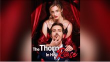 The Thorn In His Rose Englishsub