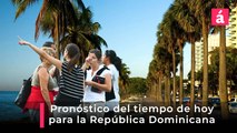 Pronóstico del tiempo en República Dominicana para hoy lunes 26 de enero del 2026