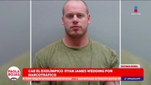 Cae el exolímpico Ryan James Wedding por narcotráfico | DPC con Paola Rojas