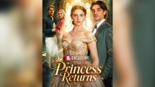 The Princess Return DW Full Movie