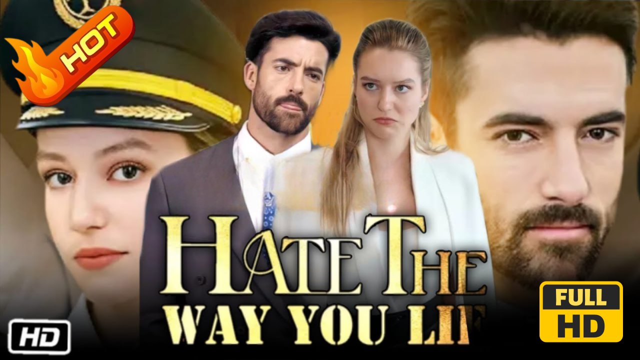 Hate the Way You Lie | Full Movie HD - SweetRomance Love Romantic Drama ShortFilms