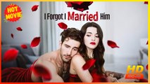 I Forgot I Married Him | Full Movie HD - Best Drama ShortFilms Hot Romance Toxic Romance Modern Emotional Intimate Love Triangle Romantic