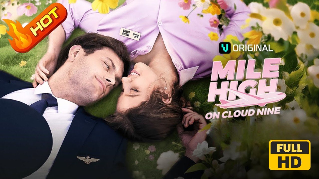 Mile High on Cloud Nine | Full Movie HD - Romance Sweet Romance Modern Classic Goofy Heartfelt Intimate Romantic USA Bar Hospital Mansion Contemporary All Ages Billionaire CEO Damsel Pregnancy