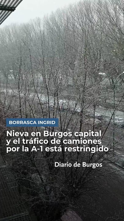 Nieva en Burgos capital y la circulación de camiones por la A-1 está restringida
