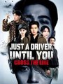 Just a Driver, Until You Cross the Line #Dramabox