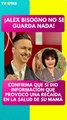 Alex Bisogno explota contra Pati Chapoy: confirma que información provocó recaída de su mamá