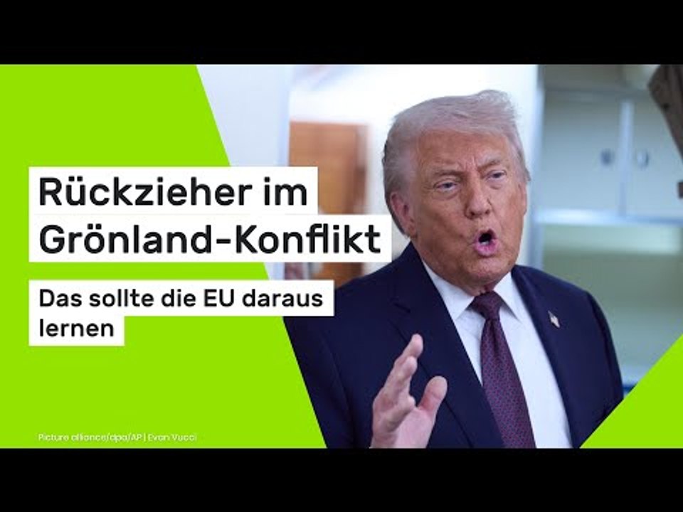 Rückzieher im Grönland-Konflikt - das sollte die EU daraus lernen