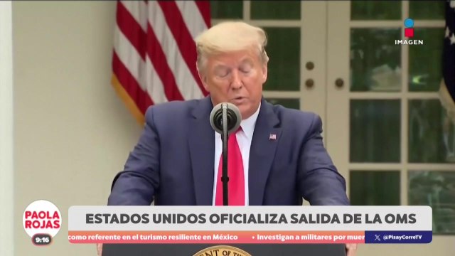 Estados Unidos oficializa su salida de la OMS | DPC con Paola Rojas