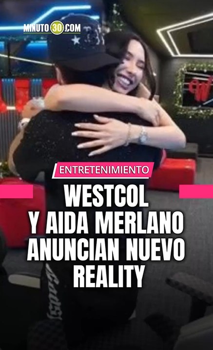 Westcol y Aida Merlano anuncian nuevo reality