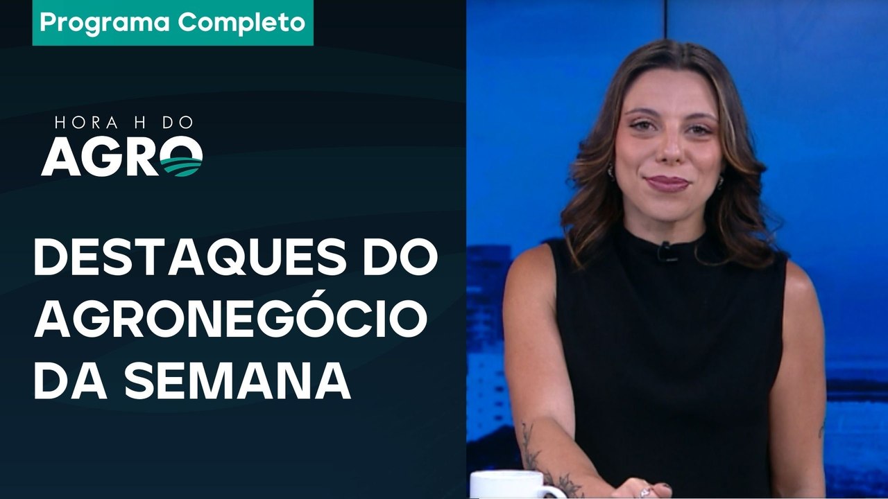 China, EUA e o Etanol Brasileiro + sorgo em alta e agroturismo em SP/MG -  Hora H do Agro - 24/01/26