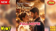 Second Chance With My Old Flame - FULL EP ✓Dailymotion