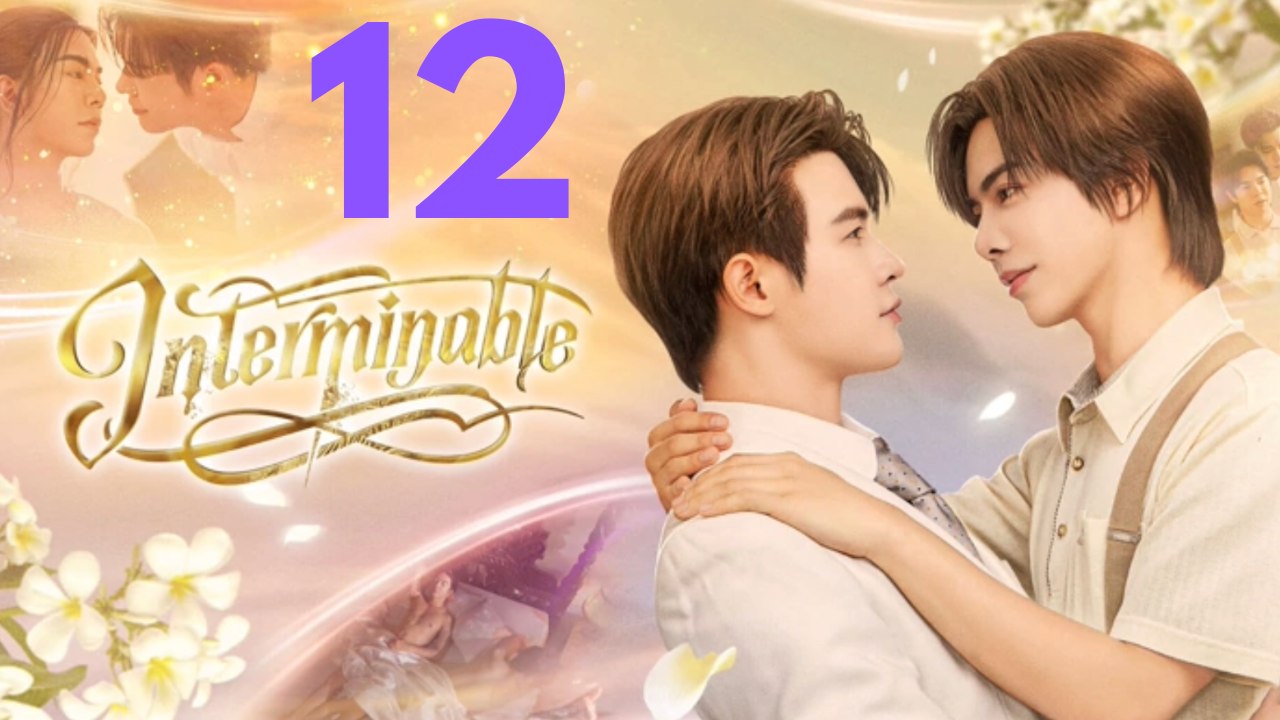 Interminable | Episode 12 [Deutsche Untertitel]