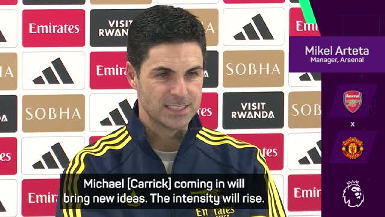 'A massive game' - Arteta and Carrick preview Arsenal v Man United