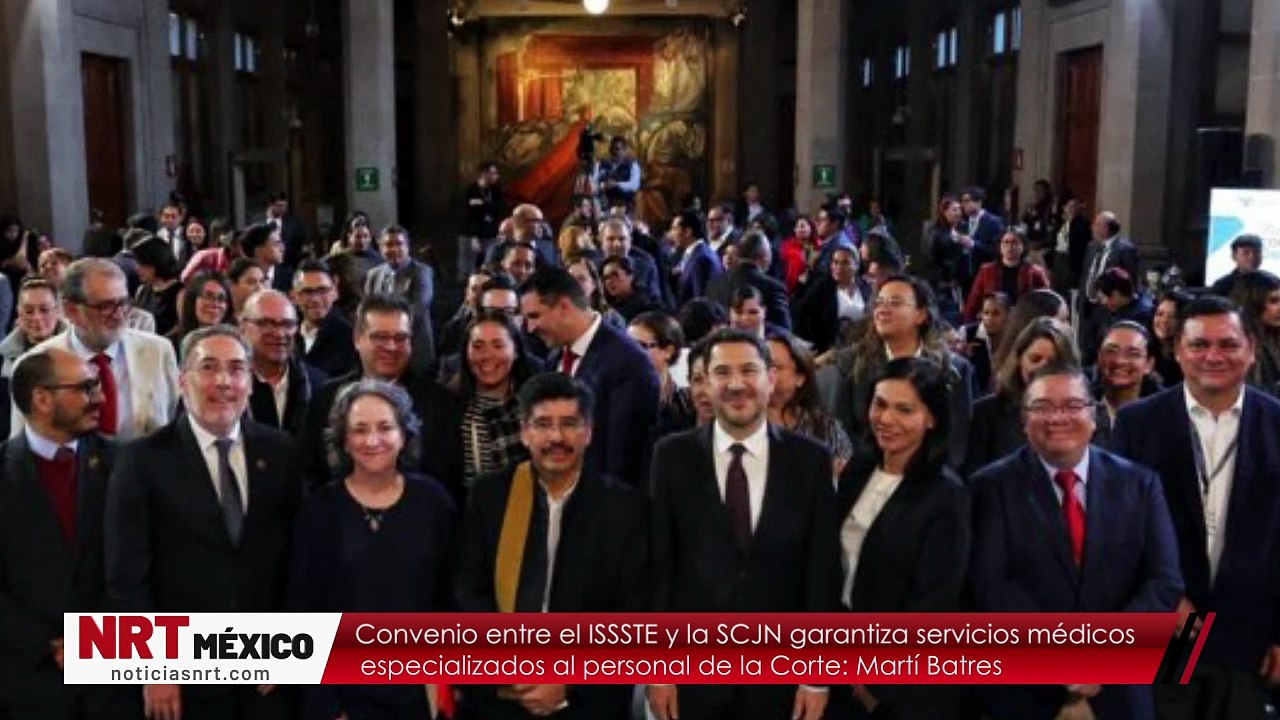 Convenio entre el ISSSTE y la SCJN garantiza servicios médicos especializados al personal de la Corte: Martí Batres