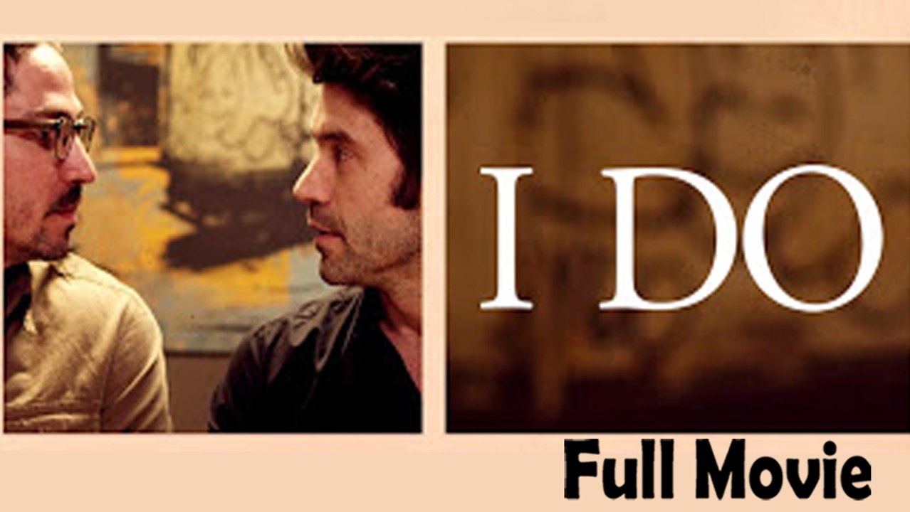 I Do (2012) Watch HD