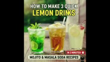 How to Make 3 Quick Lemon Drinks in 2 Minutes: Lemon Mojito & Masala Soda Recipes!