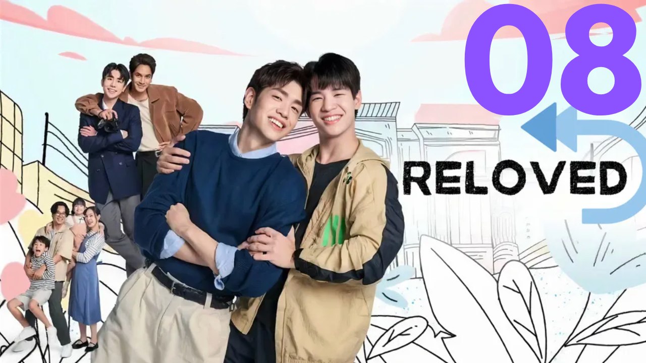 Reloved - Episode 8 [Deutsche Untertitel]