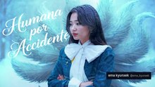 Humana por Accidente Capitulo 3 en Español Latino - Ema Kyunxek