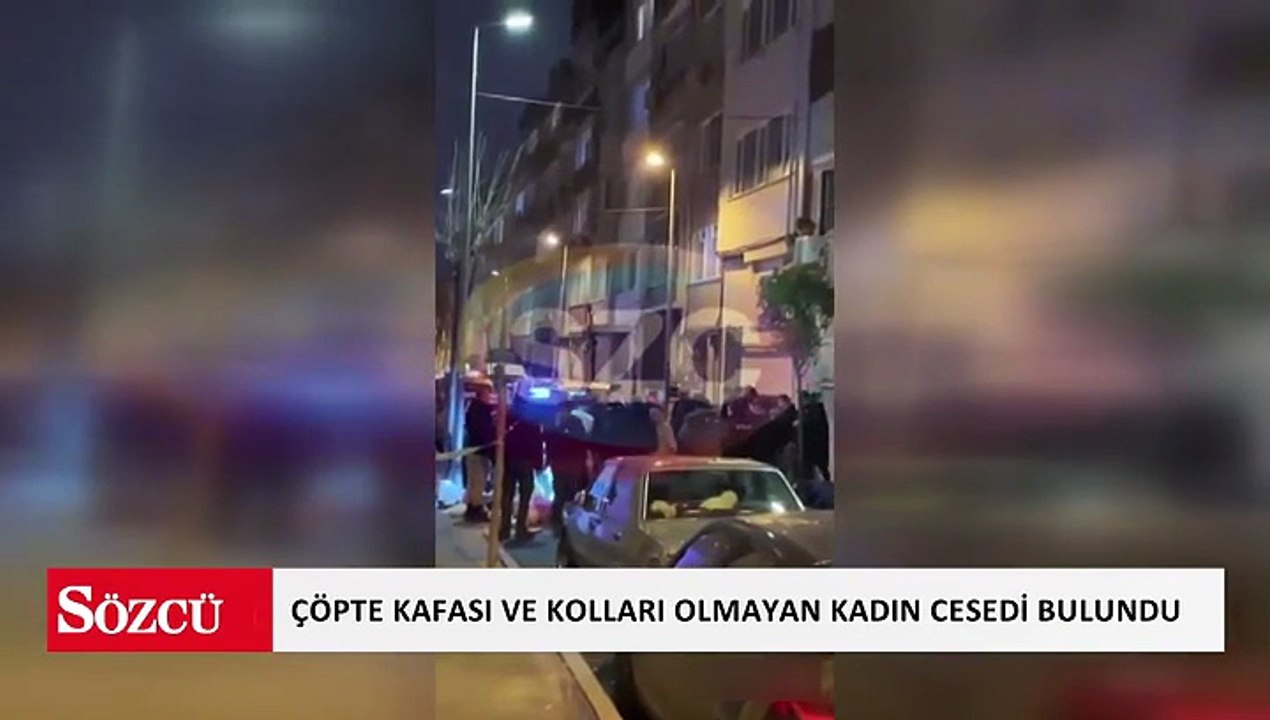 Şişli’de bir çöp konteynerinde vücut bütünlüğü bozulmuş bir kadın cesedi bulundu