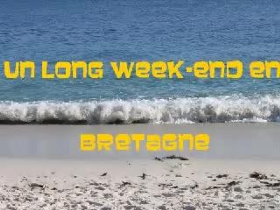 Long Week-end en Bretagne