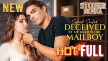 Signed Sealed Deceived by My Billionaire Mailboy Full HD Short Drama I Best Romantic ShortFilms Hot Emotional Dark Billionaire CEO Romance New Series 2026