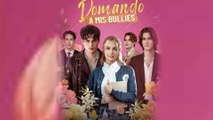 (Doblado) Domando a mis bullies en Español