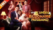 My Slumdog Billionaire Husband #FULL EPISODE