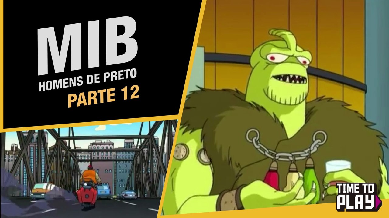 MIB - Homens de Preto - Dublado PT-BR - Parte 12