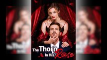 The Thorn In His Rose - Full