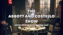 The Abbott and Costello Show (Costello Buys Gifts for the Cast)