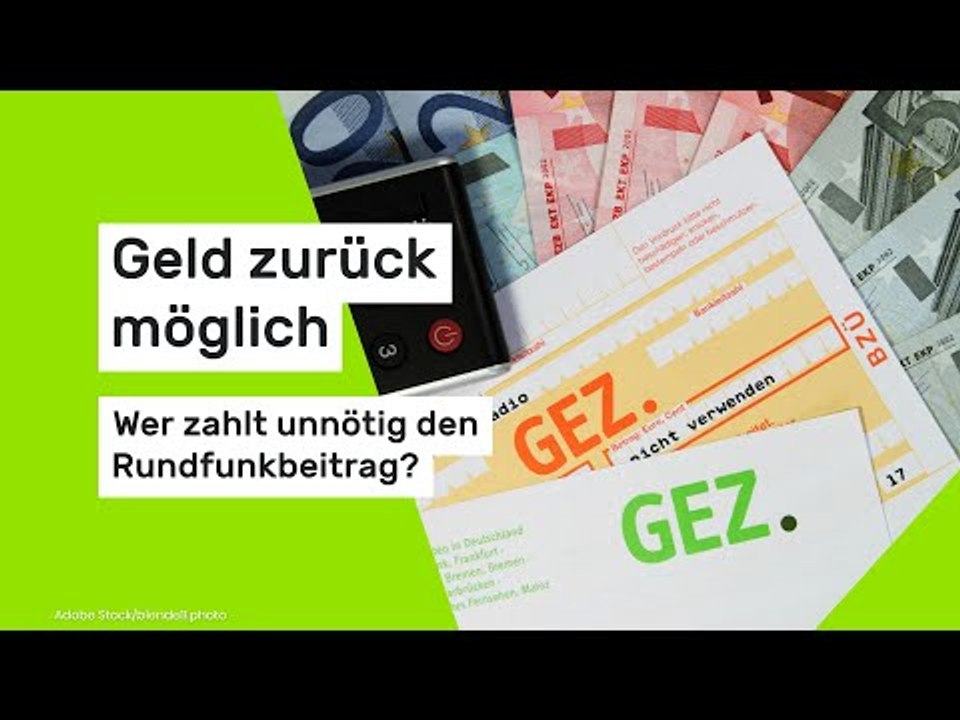 GEZ-Rückzahlungen: Geld zurück möglich - wer zahlt unnötig den Rundfunkbeitrag?