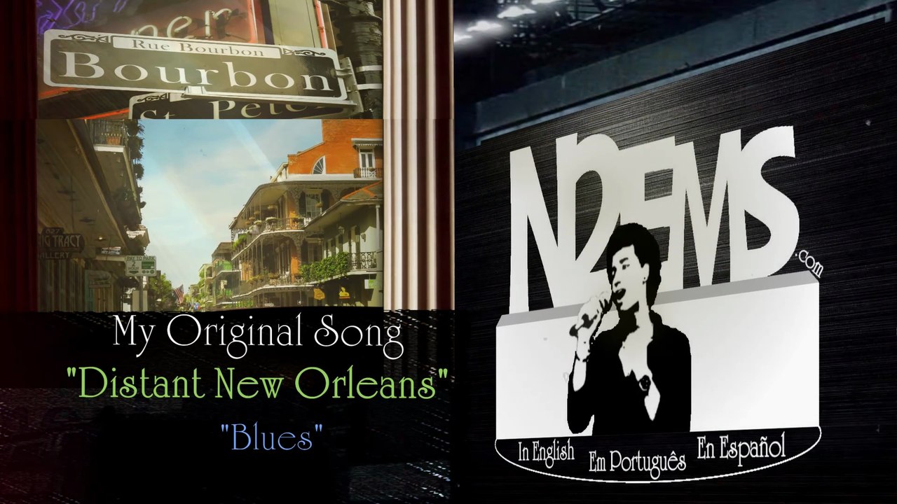 N2ems Distant New Orleans An Original Blues Song