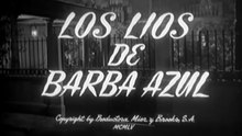 Tin Tan - Los Lios de Barba Azul (1955)