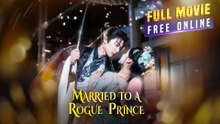 Married To A Rogue Prince