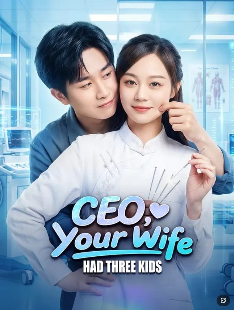 ⁣CEO, Your Wife Had Three Kids - Full Movies English Sub