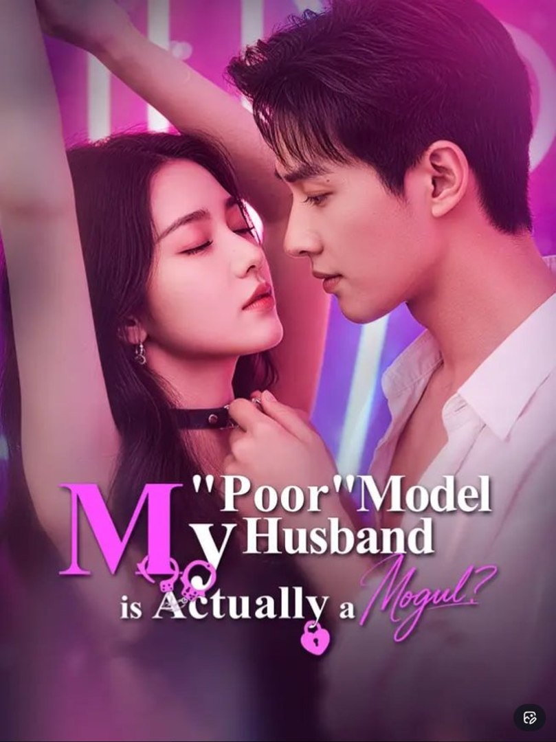 ⁣My Poor Model Husband is Actually a Mogul - Full Movies English Sub