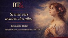 Si mes vers (Reynalo Hahn) Texted piano accompaniment FR/EN