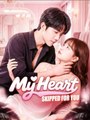 My Heart Skipped for You - Full Movies English Sub