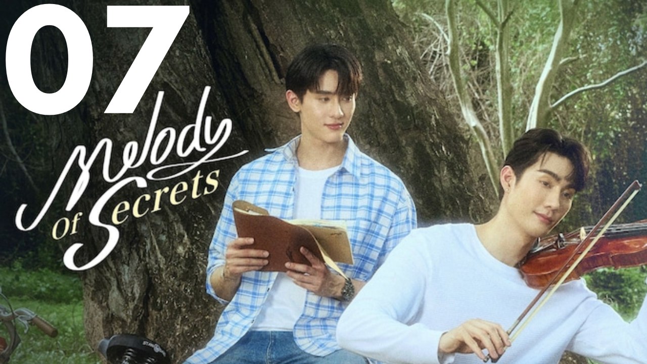 Melody of Secrets - Episode 7 [Deutsche Untertitel]