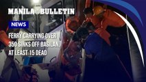 Ferry carrying over 350 sinks off Basilan, at least 15 dead