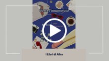 CUORE L’INNAMORATO - EP04 - ST03 - I Libri di Alice